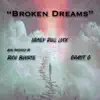 Money Roll Luck - Broken Dreams (feat. Grant G & Rico Bourne) - Single